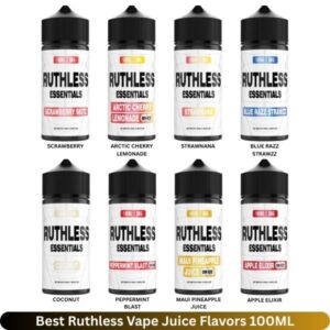 Best Ruthless Vape Juice Flavors 100ML