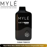 Myle Meta Max 18000 Puffs Flavors Cuban Tobacco