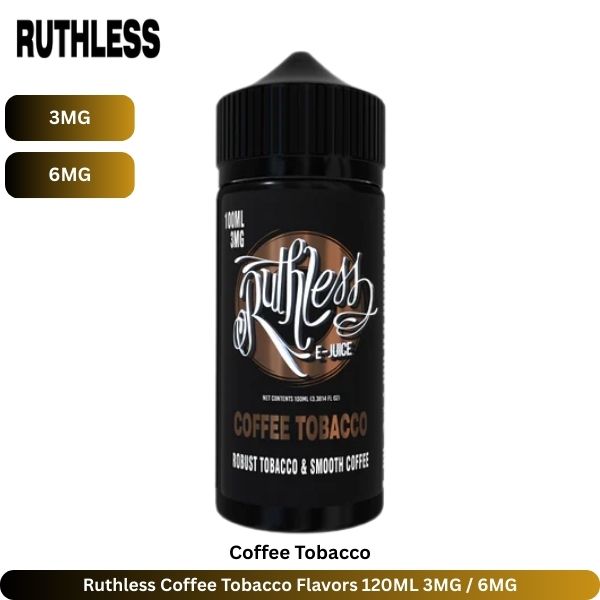 Ruthless Coffee Tobacco Flavors 120ML