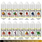 Best Tokyo Classic Salt Nic Flavors 30ml Vape Juice