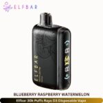 Elfbar 30k Puffs Raya D3 Disposable Vape Bluberry Raspberry Watermelon